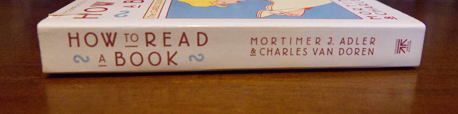 Book Review: How to Read a Book by Mortimer Adler and Charles van Doren
